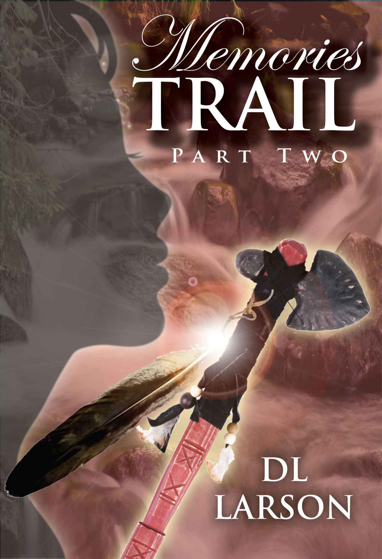 Memories Trail Part two book cover